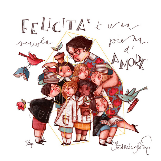 Grafica di Federica Porro "Felicità è una scuola piena di amore"