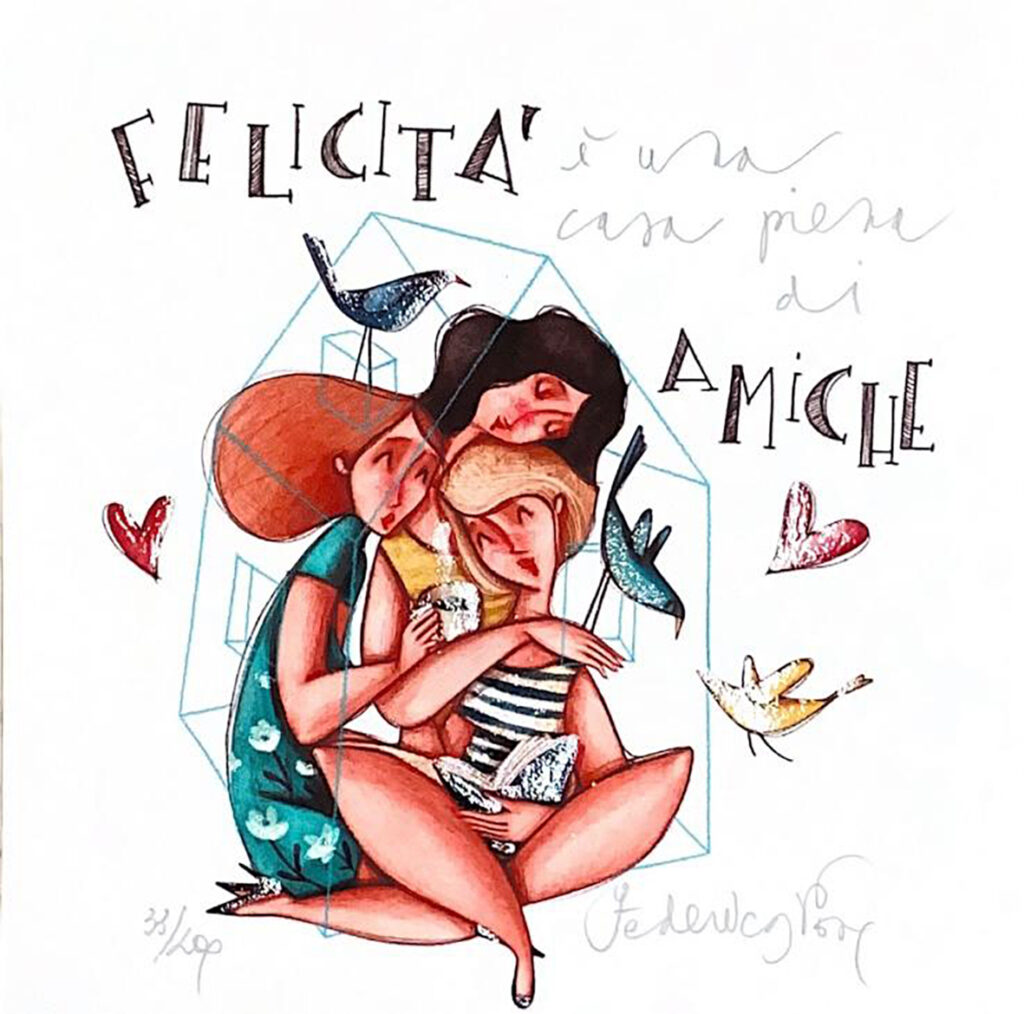 Grafica di Federica Porro "Felicità è una casa piena di amiche"