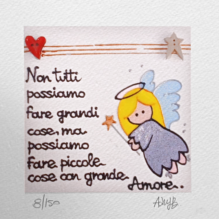 Grafica di Adry B "Non tutti possiamo fare grandi cose, ma possiamo fare piccole cose con grande amore"