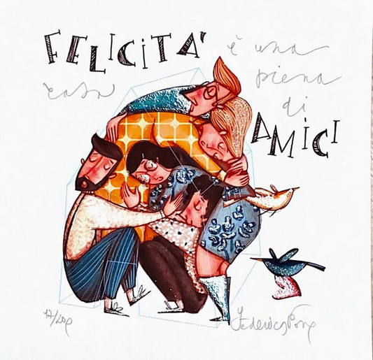 Grafica di Federica Porro "Felicità è una casa piena di amici"