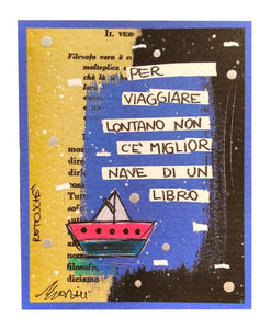 Grafica di Lola Martini "Per viaggiare lontano non c'è miglior nave di un libro"